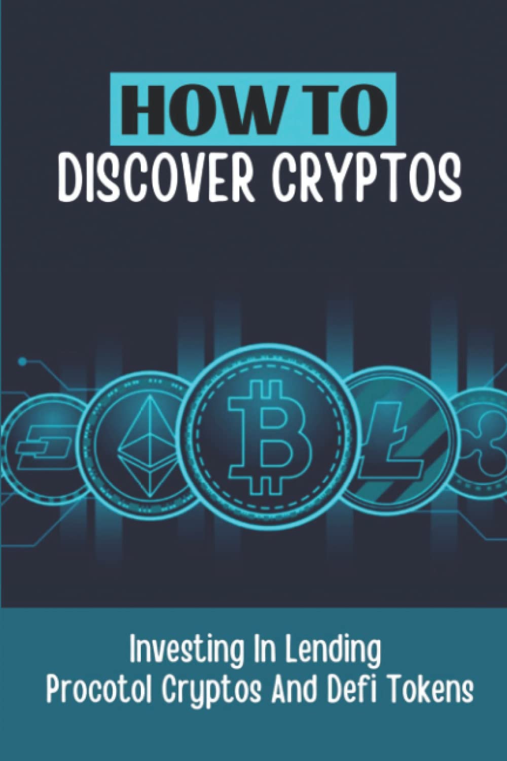 How To Discover Cryptos: Investing In Lending Procotol Cryptos And Defi Tokens