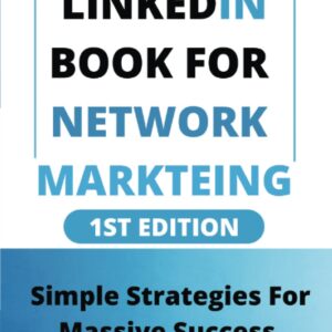 The Linked-in Book For Network Marketing