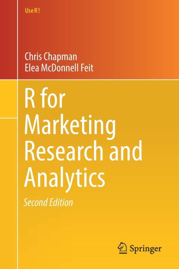 R For Marketing Research and Analytics (Use R!)
