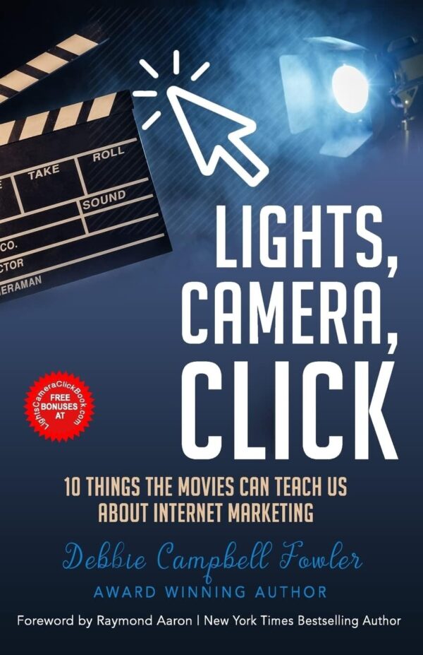 Lights, Camera, Click: 10 Things the Movies Can Teach Us About Internet Marketing