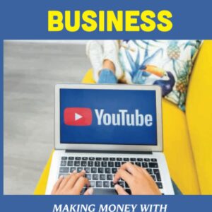Marketing Business: Making Money With Freelancing And Youtube Marketing