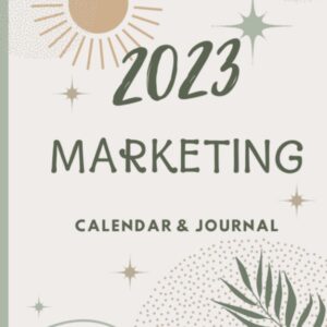 2023 Marketing Calendar and Journal: Sales and Marketing/ Business Tasks