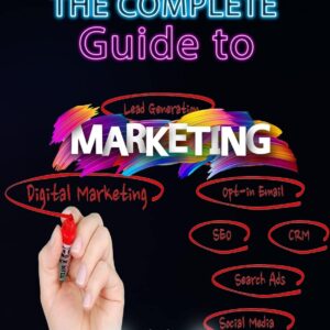 Working for Your Dreams: The complete guide to Marketing : The complete guide to Marketing