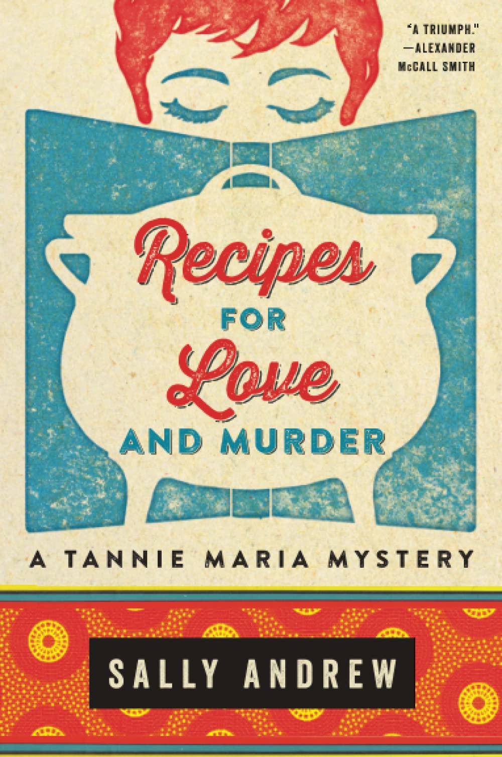 Recipes for Love and Murder: A Tannie Maria Mystery (Tannie Maria Mystery, 1)