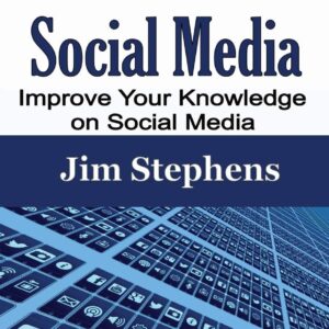 The Power of Social Media: Improve Your Knowledge on Social Media