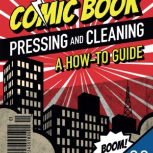 Comic Book Pressing and Cleaning: A How-To Guide